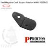 ������Steel Magazine Catch Support Plate For MARUI P226R/E2FOR MARUI P226R/E2 GBB SeriesWeight : 3gMate...