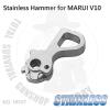 STAINLESS Hammer for MARUI V10Stainless Enhancement, For MARUI V10 GBB Weight : 10 g Material : Stai...
