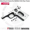Aluminum Frame for MARUI V10 (Two Tone)Use for MARUI V10 GBB Series, Aluminum NC ProcessThis product...