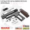 ������ Full Steel CNC kit For MARUI M1911A1 (WWII/Black)���� M1911A1 2��������� ���� ���� ��ƿ CNC Kit �Դϴ�.100% Ste...